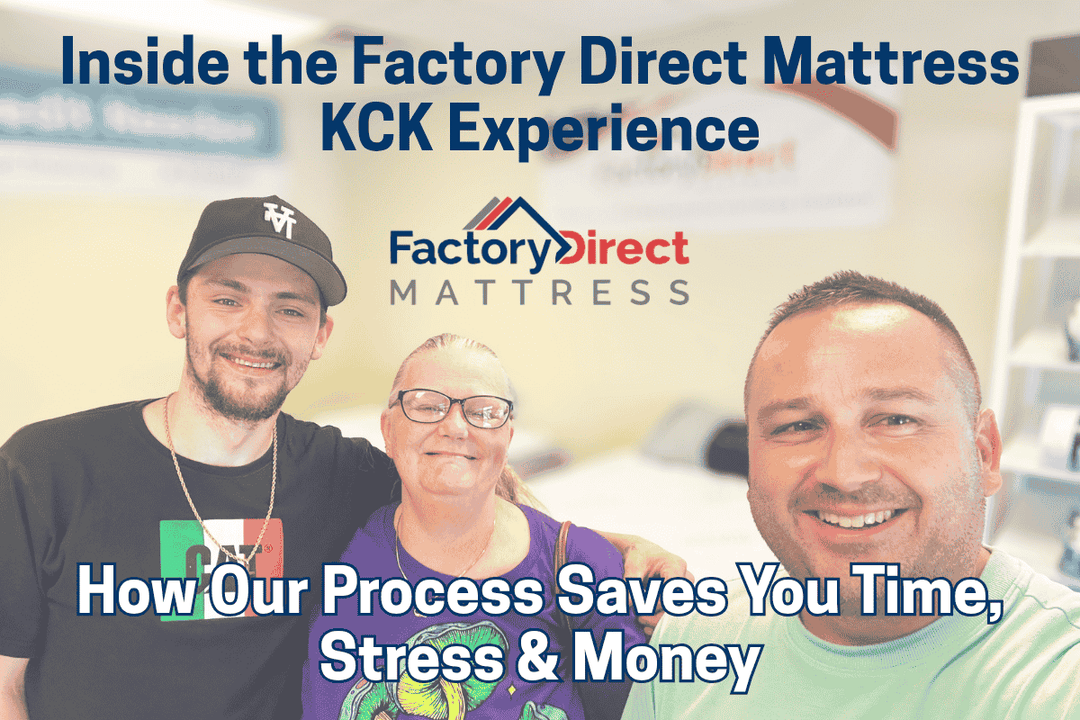 Inside the Factory Direct Mattress KCK Experience