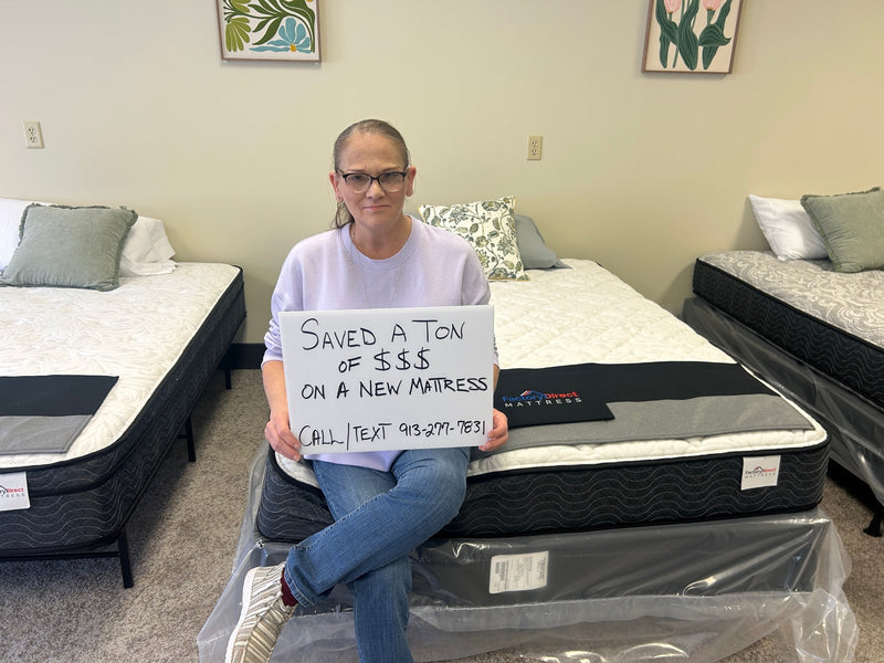 Customer saved a ton of $$$ on a new mattress at Factory Direct Mattress KCK